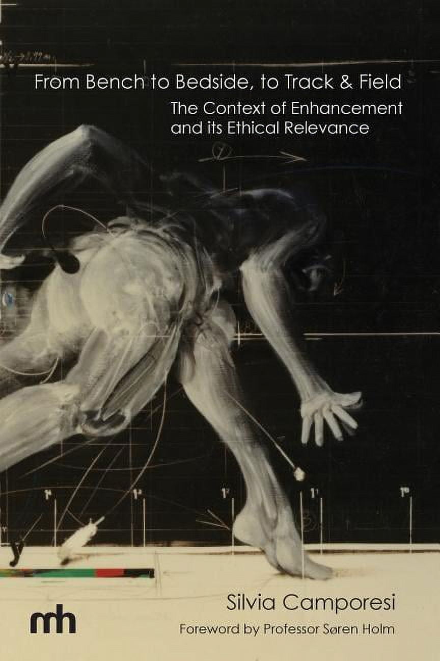From Bench to Bedside, to Track & Field (Paperback)