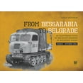 thumbnail image 1 of From Bessarabia to Belgrade: An Illustrated Study of the Soviet Conquest of Southeast Europe, March-October 1944 (Hardcover), 1 of 1