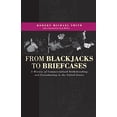 thumbnail image 1 of Pre-Owned From Blackjacks to Briefcases: A History of Commercialized Strikebreaking and Unionbusting in the United States (Paperback) 0821414666 9780821414668, 1 of 1
