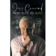 From Blitz to Glitz The Autobiography of Jess Conrad OBE, Hardcover