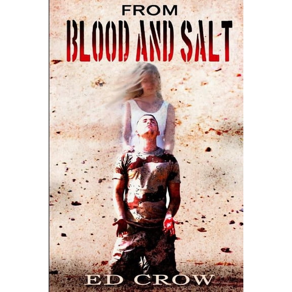 From Blood and Salt
