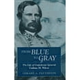 thumbnail image 1 of Pre-Owned From Blue to Gray: The Life of Confederate General Cadmus M. Wilcox (Hardcover) 0811706826 9780811706827, 1 of 1