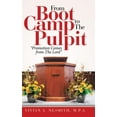 thumbnail image 1 of From Boot Camp to the Pulpit: "Promotion Comes from the Lord" (Hardcover), 1 of 1