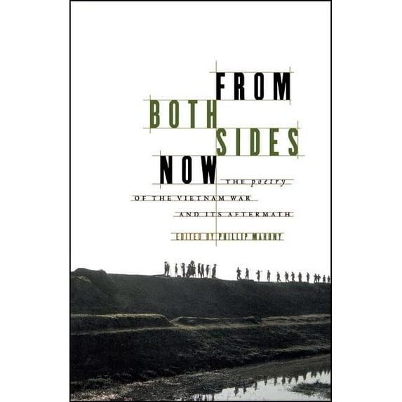 From Both Sides Now: The Poetry of the Vietnam War and Its Aftermath, (Paperback)