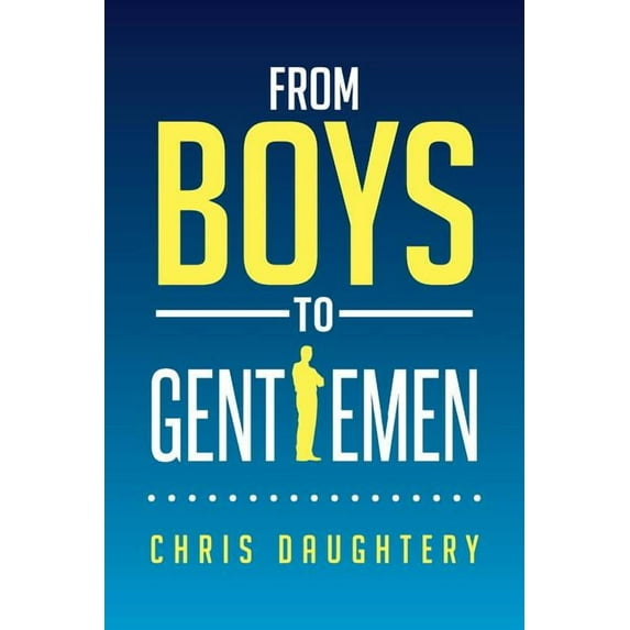 From Boys to Gentlemen