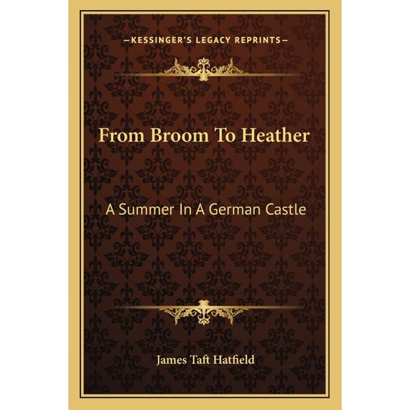From Broom To Heather : A Summer In A German Castle (Paperback)