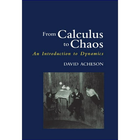 Pre-Owned From Calculus to Chaos: An Introduction to Dynamics (Paperback) 0198500777 9780198500773