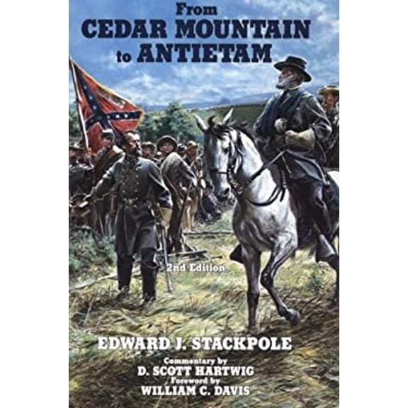 Pre-Owned From Cedar Mountain to Antietam (Paperback) 0811724387 9780811724388