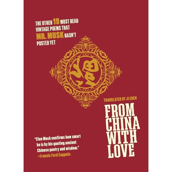 From China with Love : The Other 19 Most Read Vintage Poems That Mr. Musk Hasn't Posted Yet (Paperback)
