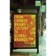 thumbnail image 1 of Pre-Owned From Chinese Brand Culture to Global Brands: Insights from aesthetics, fashion and history (Hardcover) by W. Zhiyan, J. Borgerson, J. Schroeder, 1 of 1