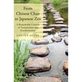 thumbnail image 1 of Pre-Owned From Chinese Chan to Japanese Zen: A Remarkable Century of Transmission and Transformation (Paperback) 0190637501 9780190637507, 1 of 1