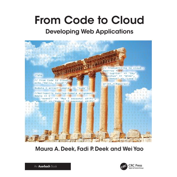 From Code to Cloud: Developing Web Applications, (Paperback)