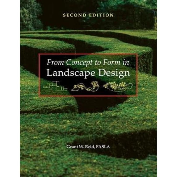 Pre-Owned From Concept to Form in Landscape Design (Paperback) 047011231X 9780470112311
