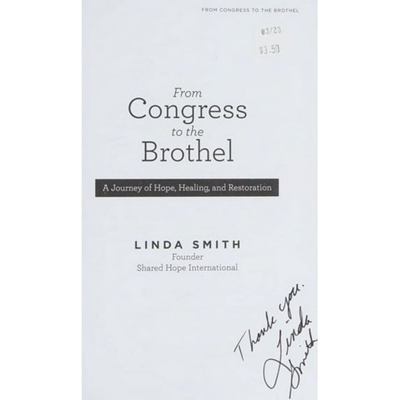 Pre-Owned From Congress to the Brothel : A Journey of Hope, Healing, and Restoration (Paperback) 9780989645133