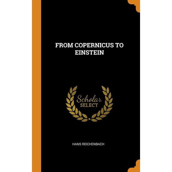 From Copernicus to Einstein Hardcover