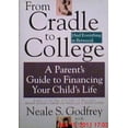 thumbnail image 1 of Pre-Owned From Cradle to College (& Everything in Between) : A Parent's Guide Financing Your Child's Life 9780887307232 /, 1 of 1
