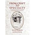 thumbnail image 1 of From Craft to Specialty (Hardcover), 1 of 1