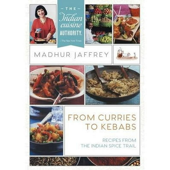 From Curries to Kebabs: Recipes from the Indian Spice Trail (Latest Edition) (Paperback)