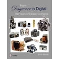thumbnail image 1 of From Daguerre to Digital: 150 Years of Classic Cameras (Hardcover), 1 of 1