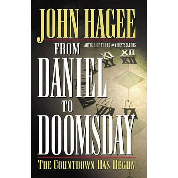 From Daniel to Doomsday: The Countdown Has Begun, (Paperback)