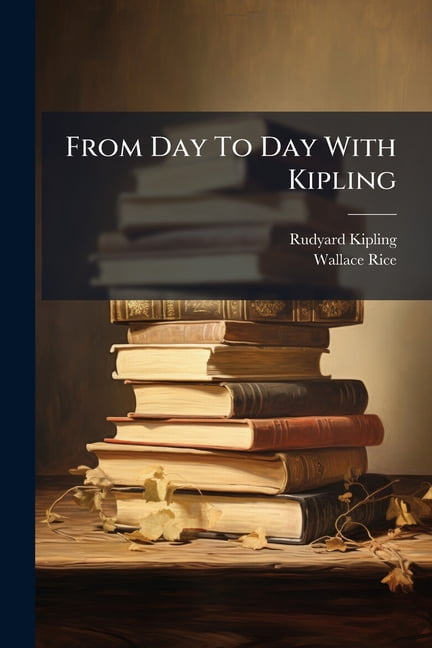 From Day To Day With Kipling (Paperback)