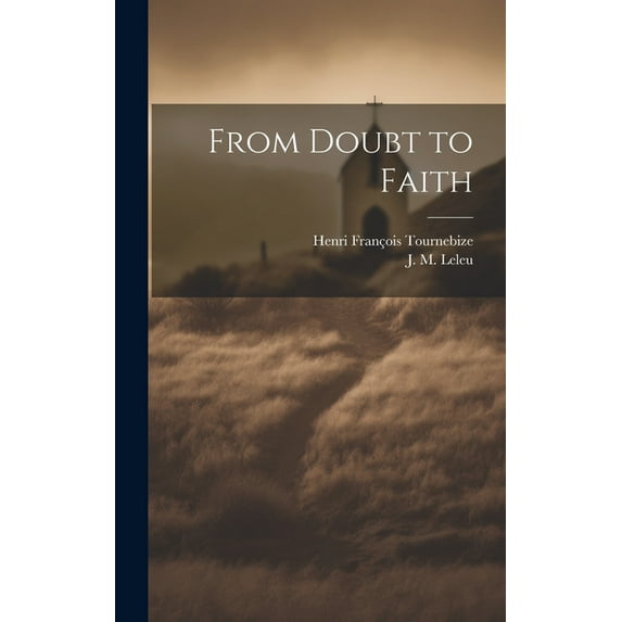 From Doubt to Faith (Hardcover)