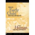 thumbnail image 1 of From Early Child Development to Human Development: Investing in Our Children's Future, (Paperback), 1 of 1