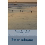 From East End to East Coast Peter Alexander Adnams remembers Paperback