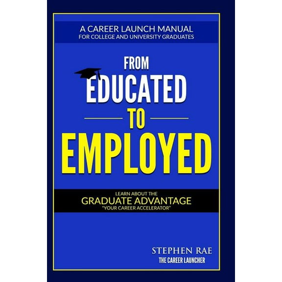 From Educated To Employed (Paperback)