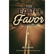From Faith to Favor - Making the Transition