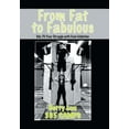 thumbnail image 1 of From Fat to Fabulous: My 70 Year Struggle with Food Addiction, 1 of 1