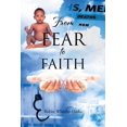 thumbnail image 1 of From Fear to Faith, (Paperback), 1 of 1