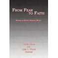 thumbnail image 1 of From Fear to Faith: Stories of Hitting Spiritual Walls, (Paperback), 1 of 5
