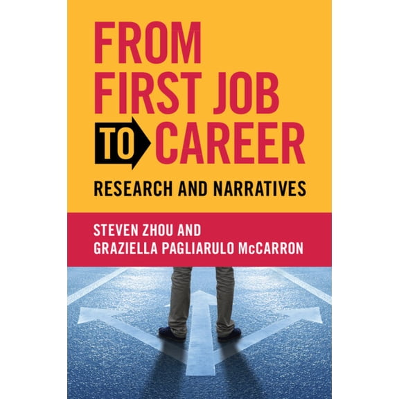 From First Job to Career, (Paperback)