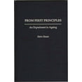 thumbnail image 1 of From First Principles: An Experiment in Ageing, (Hardcover), 1 of 1