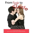 thumbnail image 1 of From Fizzle to Sizzle: 4 Crucial Tools for Relationship Repair (Paperback), 1 of 1