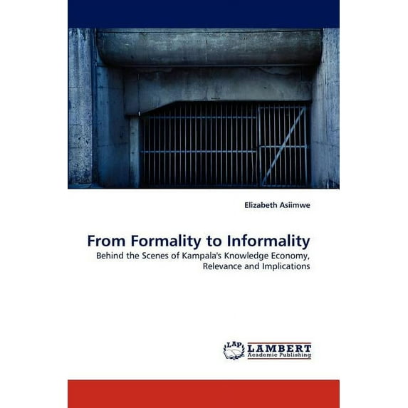 From Formality to Informality (Paperback)
