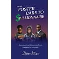 thumbnail image 1 of From Foster Care to $Millionaire, (Paperback), 1 of 1