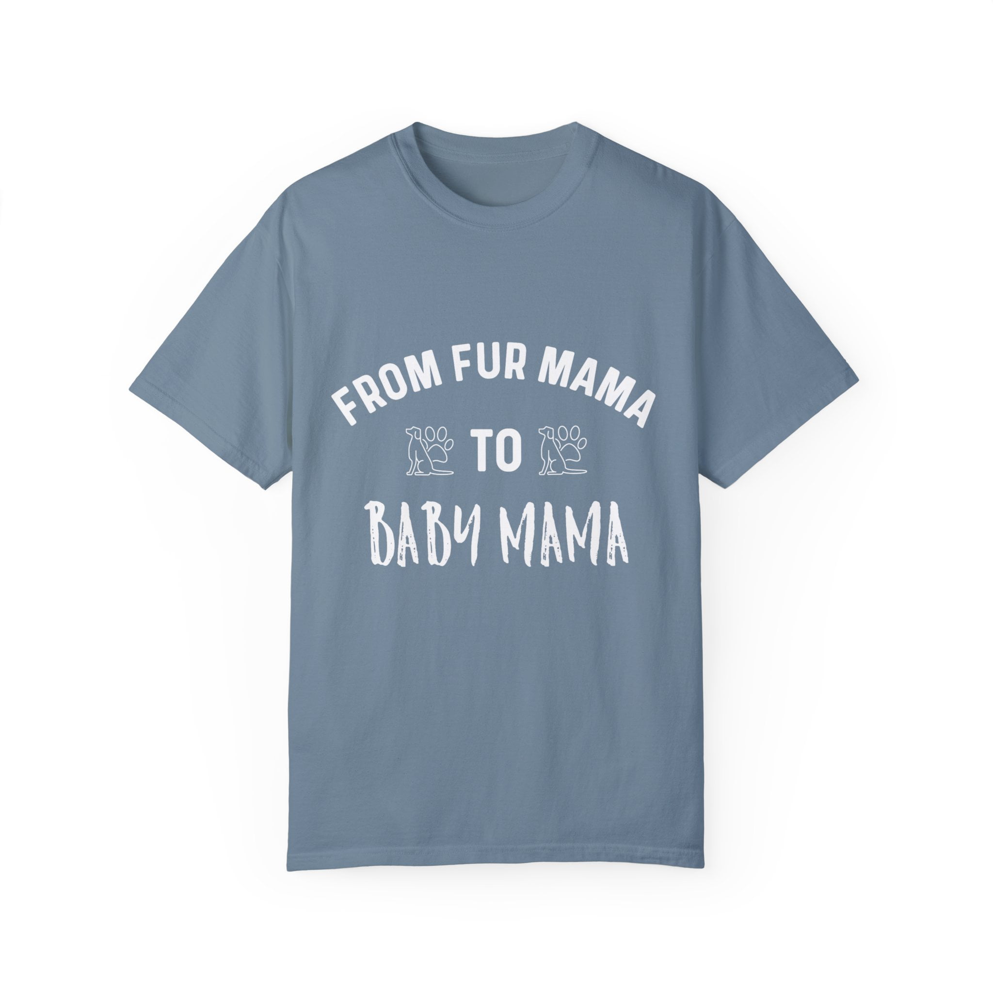 From Fur Mama To Baby Mama Tshirt Dog Lover Gift From Fur Mama To Baby Mama Tshirt Dog Lover Gift