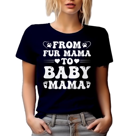 From Fur Mama to Baby Mama - Pregnancy Announcement, Baby Shower, Gender Reveal, Navy Blue T-Shirt, Small