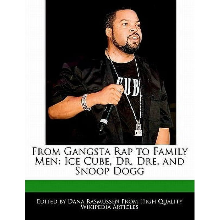 https://i5.walmartimages.com/seo/From-Gangsta-Rap-to-Family-Men-Ice-Cube-Dr-Dre-and-Snoop-Dogg-Paperback-9781170063217_ab90ace8-2f99-45c1-b587-7b0a7a8496b3.32673672823a591f4178eeb0effdd450.jpeg?odnHeight=768&odnWidth=768&odnBg=FFFFFF