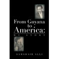thumbnail image 1 of From Guyana to America : My Story, 1 of 1