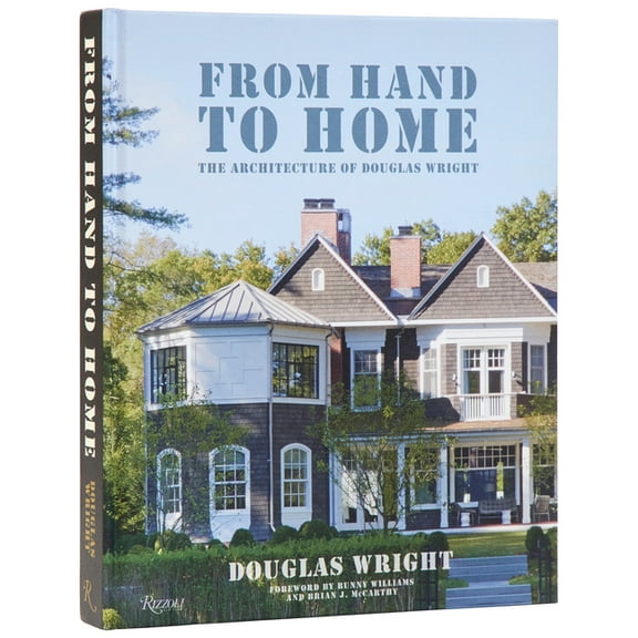 From Hand to Home: The Architecture of Douglas Wright, (Hardcover)