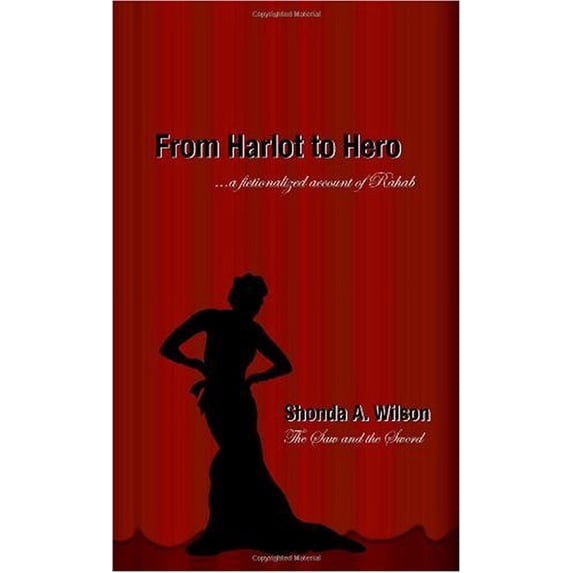 Pre-Owned From Harlot to Hero: a fictionalized account of Rahab Paperback