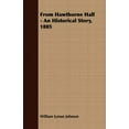 thumbnail image 1 of From Hawthorne Hall - An Historical Story, 1885 (Paperback), 1 of 1