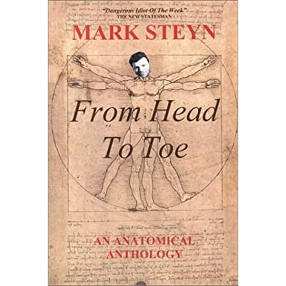 Pre-Owned From Head to Toe: An Anatomical Anthology (Paperback) 097315702X 9780973157024