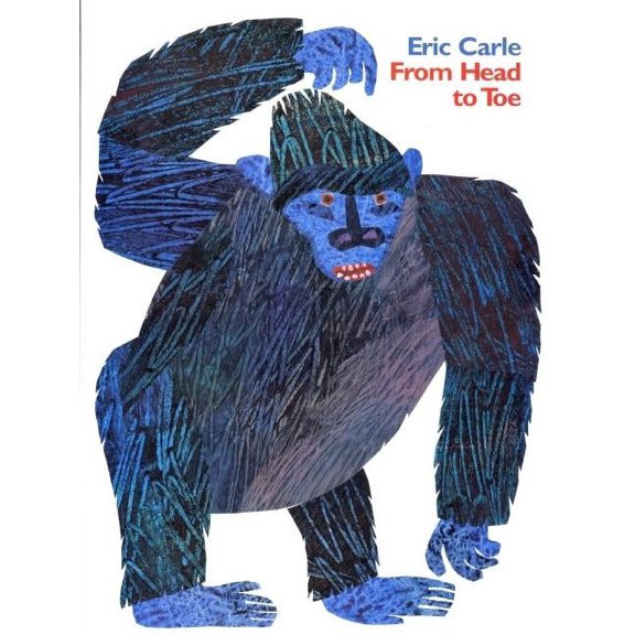 From Head To Toe By Eric Carle