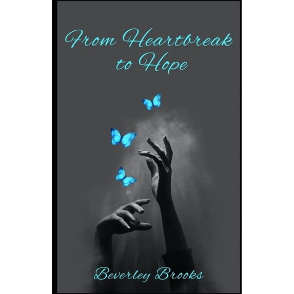 From Heartbreak to Hope, (Paperback)