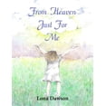thumbnail image 1 of From Heaven Just For Me (Paperback), 1 of 1