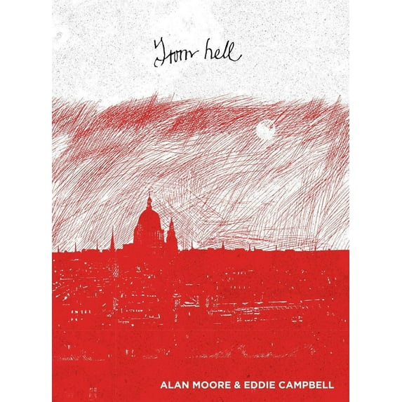 From Hell: From Hell (Hardcover)